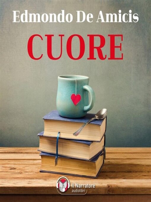Title details for Cuore by Edmondo De Amicis - Available